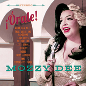 Mozzy Dee: Orale