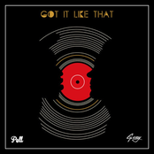 Got It Like That (Eleven:11 Remix) - Single