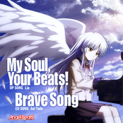 My Soul, Your Beats! / Brave Song