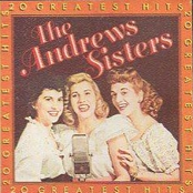 The Andrews Sisters 20 Greatest Hits