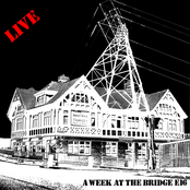 Live - A Week at the Bridge E16