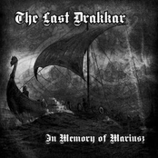 The Last Drakkar - In Memory Of Mariusz