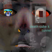 Tunnel by Death Cube K