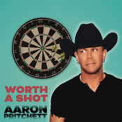 Aaron Pritchett: Worth a Shot
