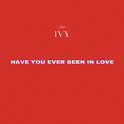 Have You Ever Been in Love