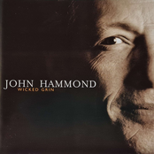 John Hammond Jr.: Wicked Grin