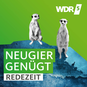 WDR 5 Neugier genügt - Redezeit