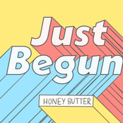 Honey Butter: Just Begun