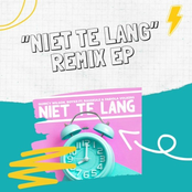 Niet Te Lang - EP (Remix)