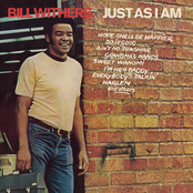 Moanin' And Groanin' by Bill Withers