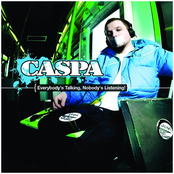 Caspa: Everybody's Talking, Nobody's Listening!