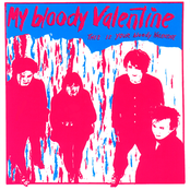 The Love Gang by My Bloody Valentine