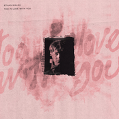 Too In Love With You