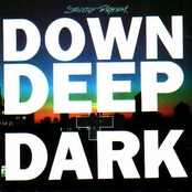 Down Deep + Dark
