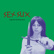 Sex Sux Complete Discography