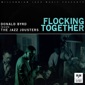 Flocking Together - Donald Byrd leads The Jazz Jousters