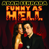 Adam Ferrara: Funny as Hell