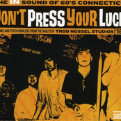 Don't Press Your Luck! The IN Sound of 60's Connecticut