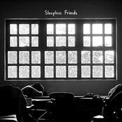 Sleepless Friends