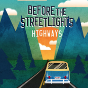 Before The Streetlights: Highways (Deluxe)