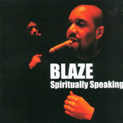 Blaze: Spiritually Speaking