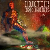 Cloud Catcher: Cosmic Condolences