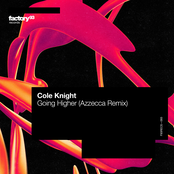 Cole Knight: Going Higher (Azzecca Remix)