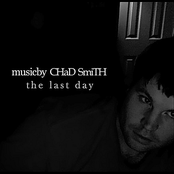 Chad Smith: The Last Day