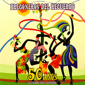 Pregoneros del Recuerdo - 50 años la tridicion continua