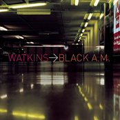Watkins: Black A.M.