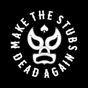 Make The Stubs Dead Again