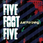 Just For Living by Five Foot Five