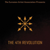 The EAA (Eurasian Artists Association) presents: The 4TH Revolution