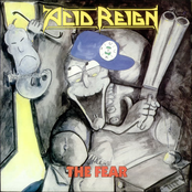 The Fear by Acid Reign