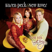 Karen Peck and New River: For His Glory