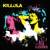 Killola: I Am The Messer