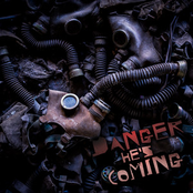 Danger He's Coming
