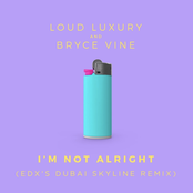 I'm Not Alright (EDX's Dubai Skyline Remix)