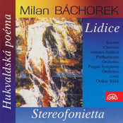 Lidice / Stereofonietta / Hukvaldská poéma
