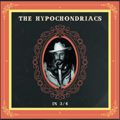 The Hypochondriacs: In 3/4
