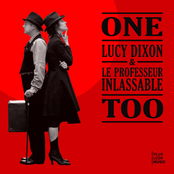 Lucy Dixon & Le Professeur Inlassable