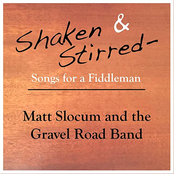 Shaken & Stirred: Songs for a Fiddleman