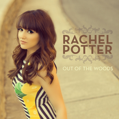 Rachel Potter: Out of the Woods