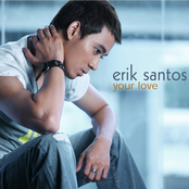 Erik Santos: Your Love