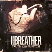 I The Breather: Truth And Purpose