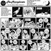 The Moonspinners: Do You Really Need Therapy?