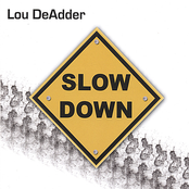 Slow Down