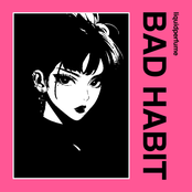 BAD HABIT