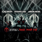 Destroid 1 Raise Your Fist by Excision, Downlink And Space Laces