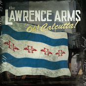 The Lawrence Arms: Oh! Calcutta!